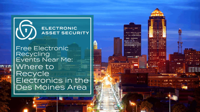 Free Electronic Recycling Events Near Me: Des Moines Area