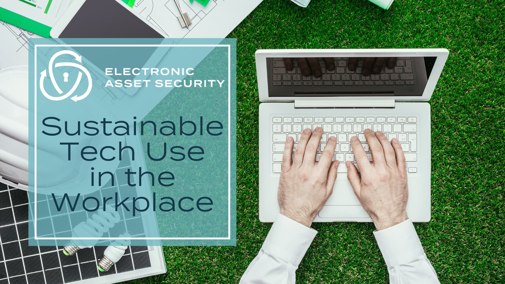 Sustainable Tech Use in the Workplace