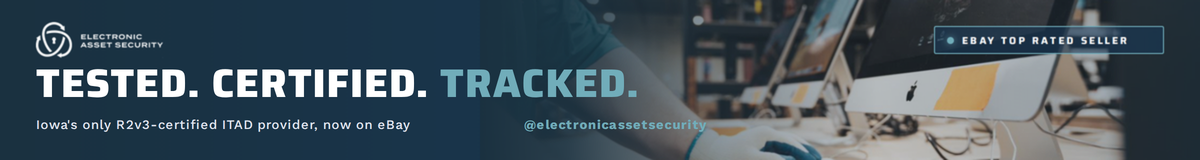 Electronic Asset Security - Tested, Certified, Tracked