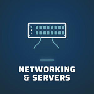 Networking and Servers